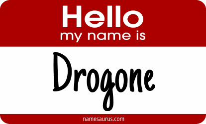 Hello my name is Drogone png download
