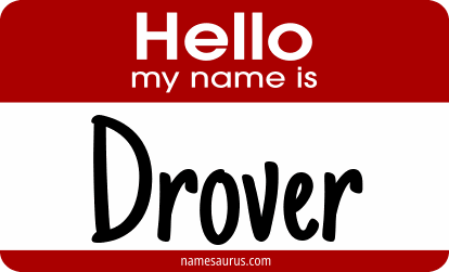 Hello my name is Drover png download