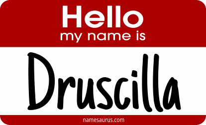 Hello my name is Druscilla png download