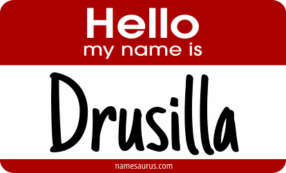 Hello my name is Drusilla png download
