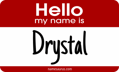 Hello my name is Drystal png download