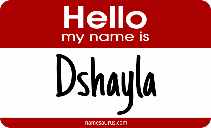 Hello my name is Dshayla png download