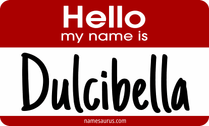 Hello my name is Dulcibella png download