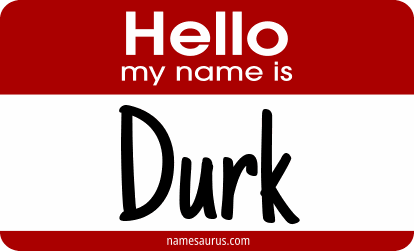 Hello my name is Durk png download