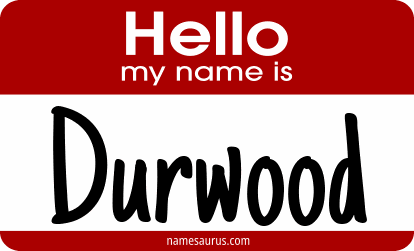 Hello my name is Durwood png download