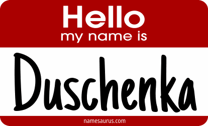 Hello my name is Duschenka png download
