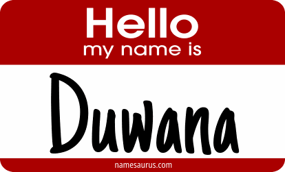 Hello my name is Duwana png download