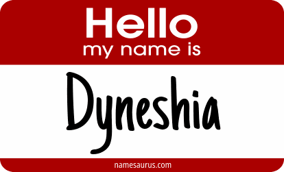 Hello my name is Dyneshia png download