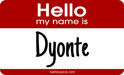 Hello my name is Dyonte png download