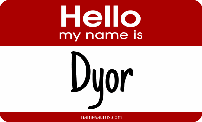 Hello my name is Dyor png download