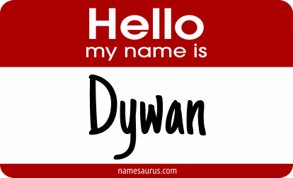 Hello my name is Dywan png download