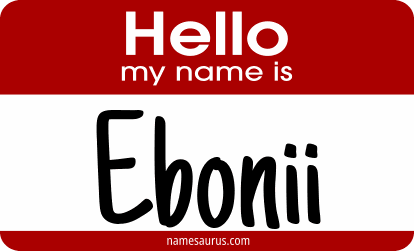 Hello my name is Ebonii png download