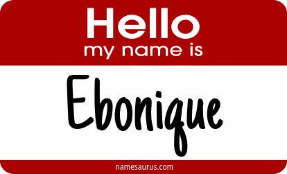 Hello my name is Ebonique png download