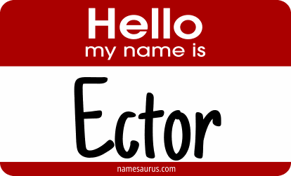 Hello my name is Ector png download
