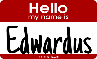 Hello my name is Edwardus png download