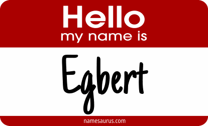 Hello my name is Egbert png download