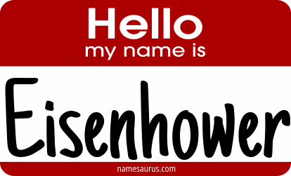 Hello my name is Eisenhower png download
