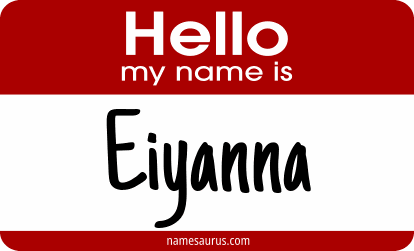 Hello my name is Eiyanna png download