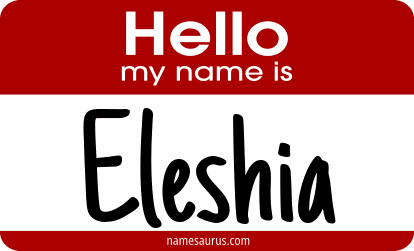 Hello my name is Eleshia png download