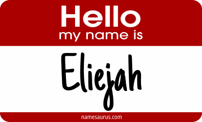 Hello my name is Eliejah png download