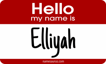 Hello my name is Elliyah png download
