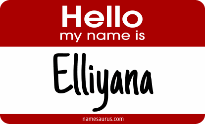 Hello my name is Elliyana png download