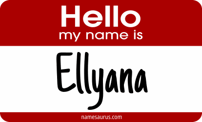 Hello my name is Ellyana png download