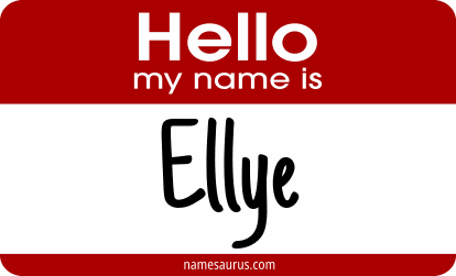 Hello my name is Ellye png download