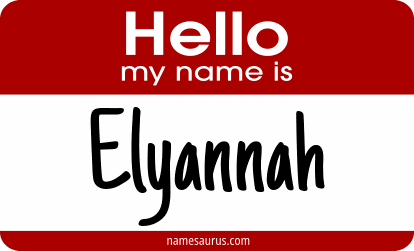 Hello my name is Elyannah png download