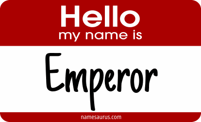 Hello my name is Emperor png download