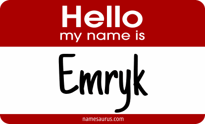 Hello my name is Emryk png download