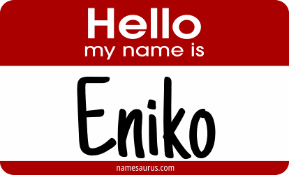 Hello my name is Eniko png download