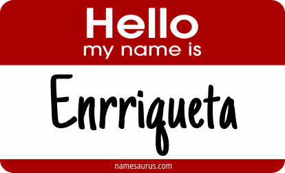 Hello my name is Enrriqueta png download