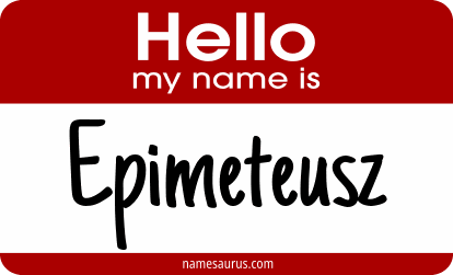 Hello my name is Epimeteusz png download