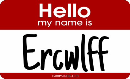 Hello my name is Ercwlff png download