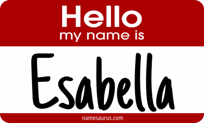 Hello my name is Esabella png download