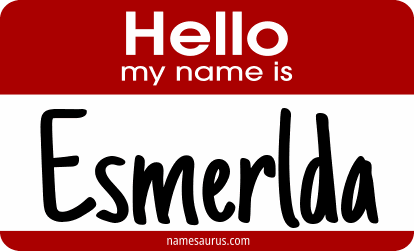 Hello my name is Esmerlda png download