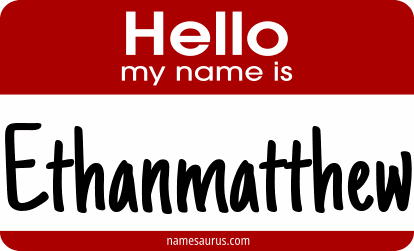 Hello my name is Ethanmatthew png download