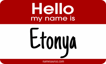 Hello my name is Etonya png download