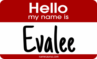Hello my name is Evalee png download