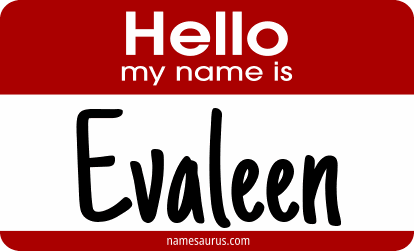 Hello my name is Evaleen png download