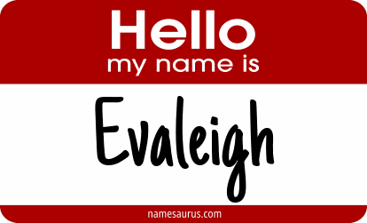 Hello my name is Evaleigh png download