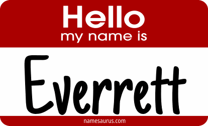 Hello my name is Everrett png download