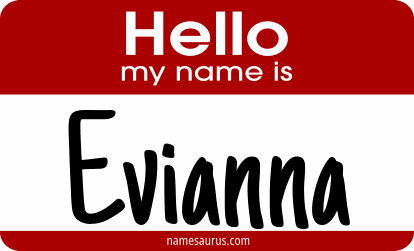 Hello my name is Evianna png download
