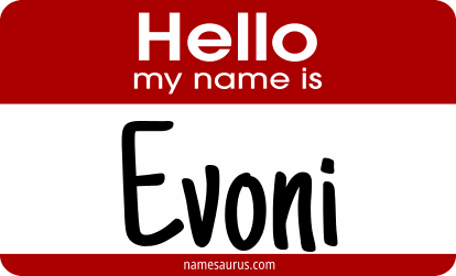 Hello my name is Evoni png download