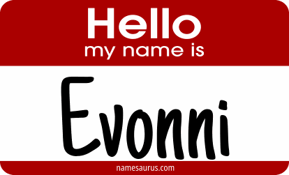 Hello my name is Evonni png download