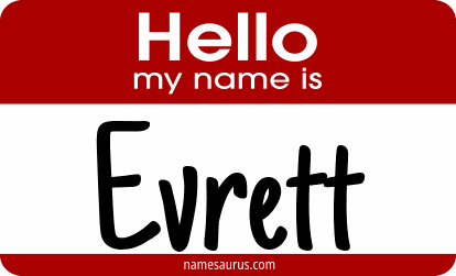 Hello my name is Evrett png download