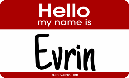 Hello my name is Evrin png download