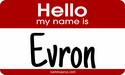 Hello my name is Evron png download