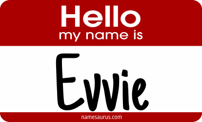 Hello my name is Evvie png download